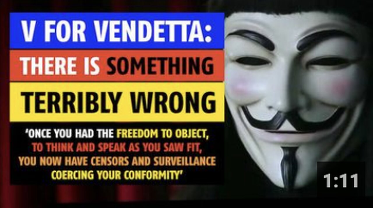 ‘There is something terribly wrong,’ said 'V' in the movie, 'V for Vendetta'