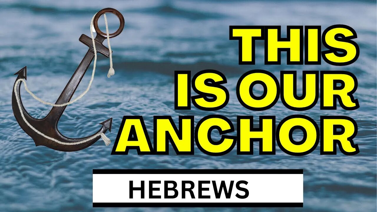 The Hope That Grounds Us | Hebrews 6:19-20
