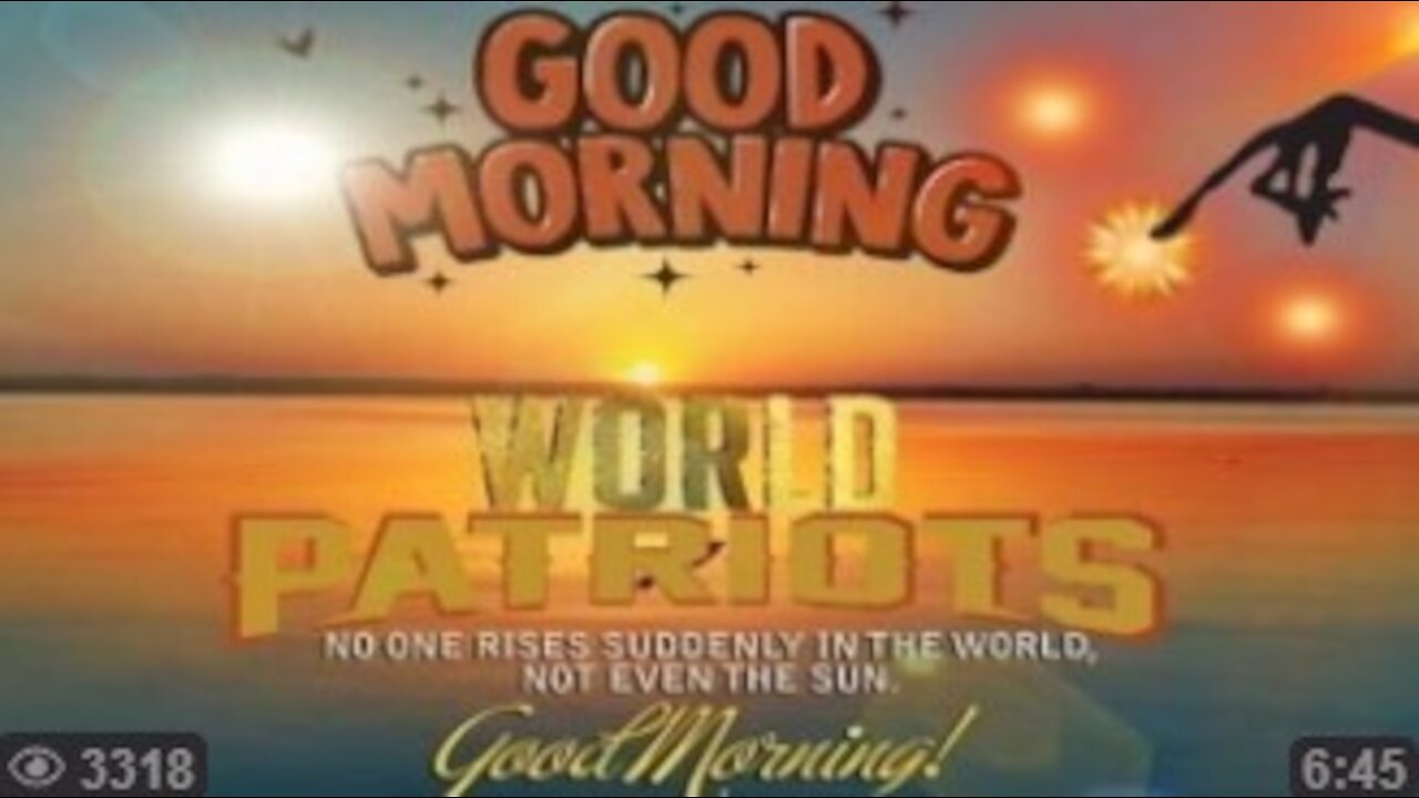 Good Morning Patriots! Listen To The Sounds of Freedom