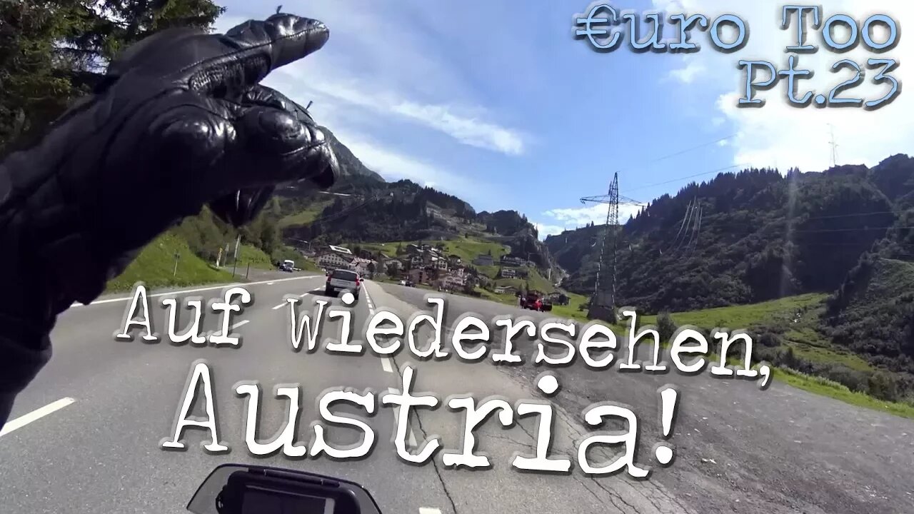 €uroToo Pt.23 Auf Wiedersehen, Austria!