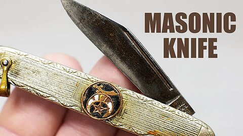 Old Masonic Pocket Knife Restoration. Shriners Knife