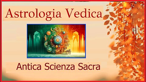 Astrologia Vedica e Karma (Antica Scienza Sacra)