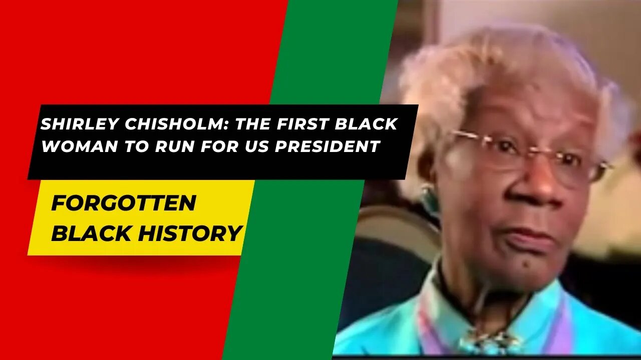 Shirley Chisholm : The First Black Congresswoman | Forgotten Black History