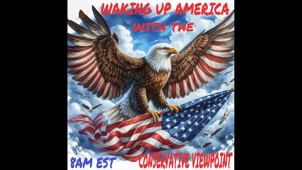 WAKING UP AMERICA WITH THE CONSERVATIVE VIEWPOINT!! VICE PRESIDENTIAL DEBATE AND MORE!