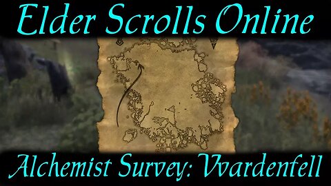 Alchemist Survey: Vvardenfell [Elder Scrolls Online ESO]