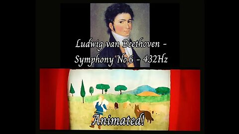 Beethoven - Symphony No.6 (432Hz) - Animated!