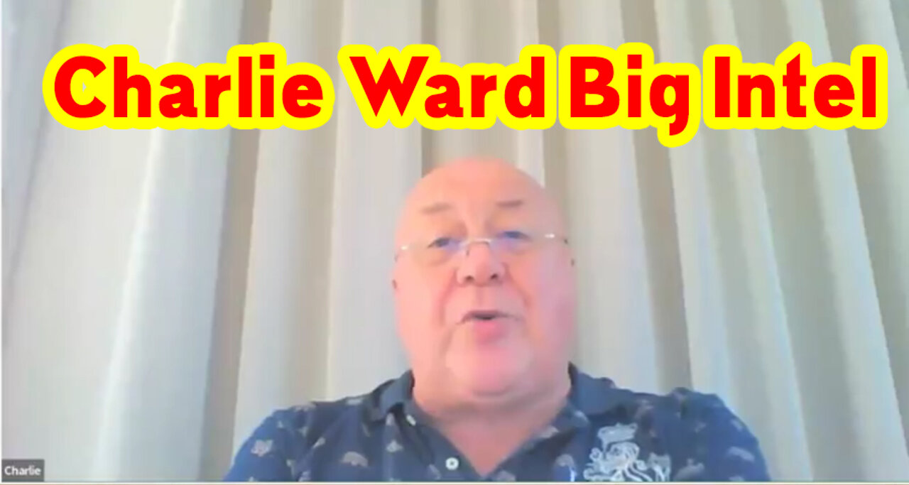 Charlie Ward Big Intel 8-21-22