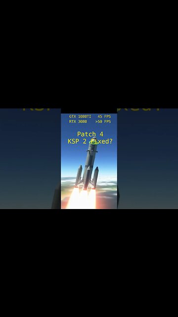 KSP 2 Patch 4 - Performance Fixed