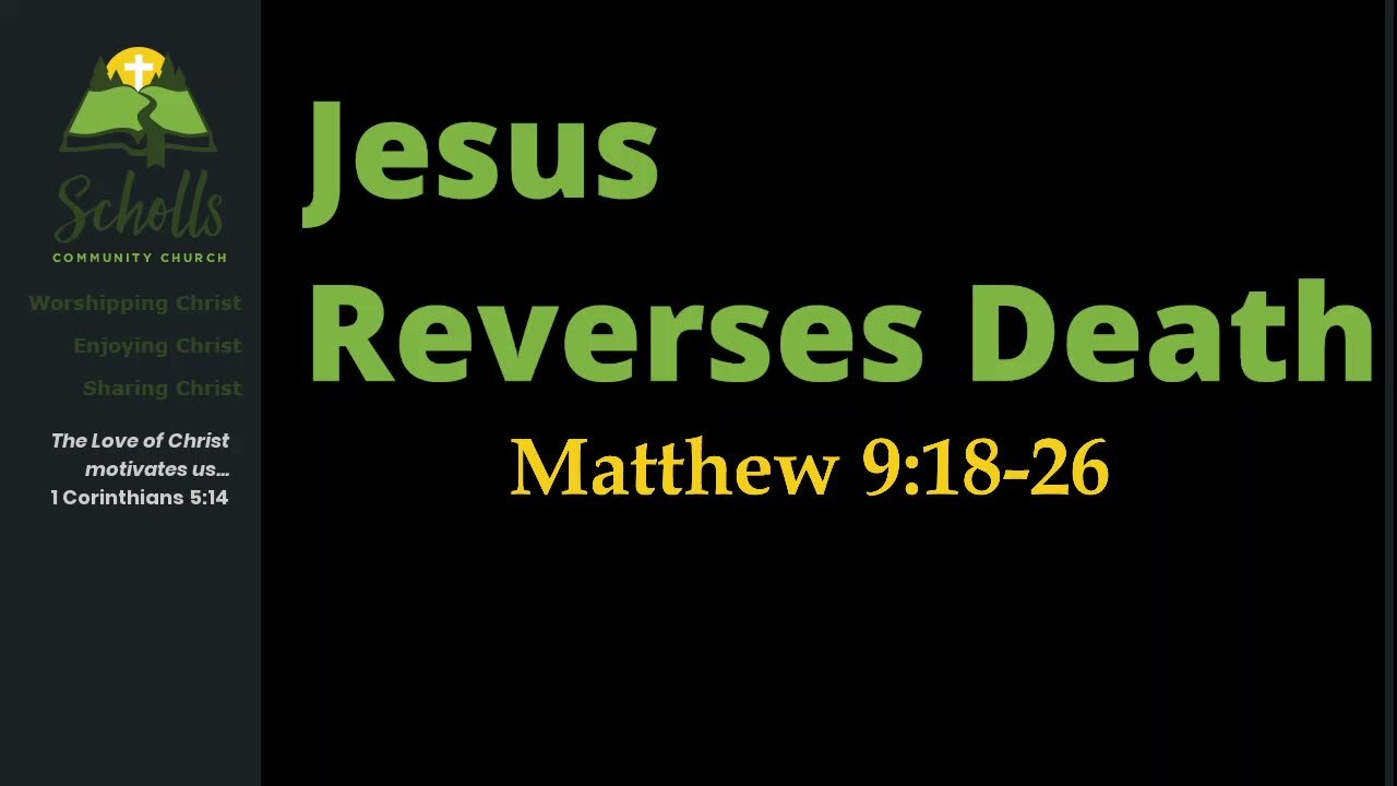 Jesus Reverses Death