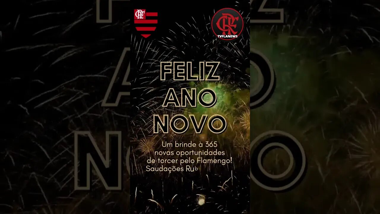 FELIZ ANO NOVO 🤩 TVFLANEWS ❤🖤🏆 FELIZ 2023🎉✨💥