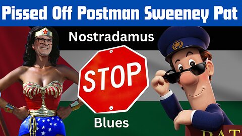 Pissed Off Postman Sweeney Pat White Nostradamus Blues
