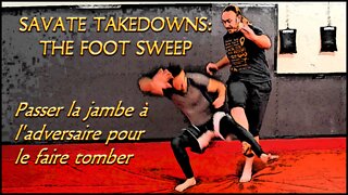 Old School Savate Takedowns: The Foot Sweep | On The Mat