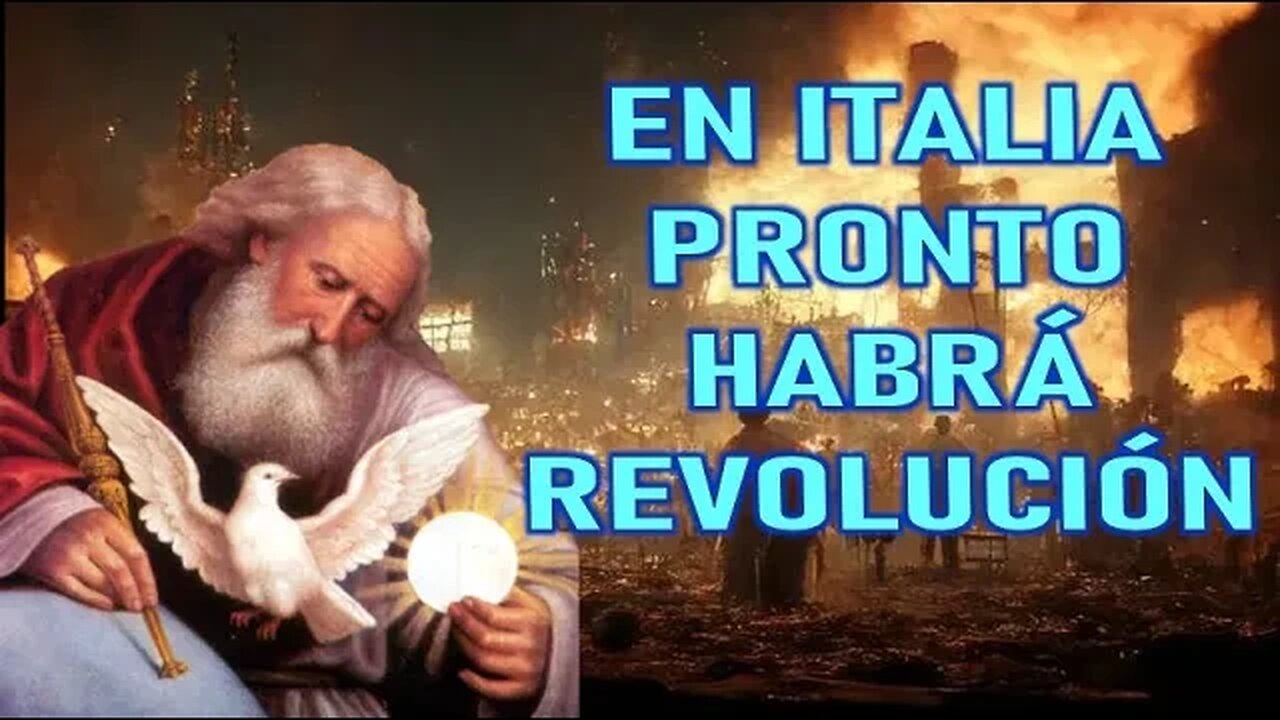 EN ITALIA PRONTO HABRÁ UNA REVOLUCIÓN CIVIL - MENSAJE DE DIOS PADRE A MIRIAM CORSINI