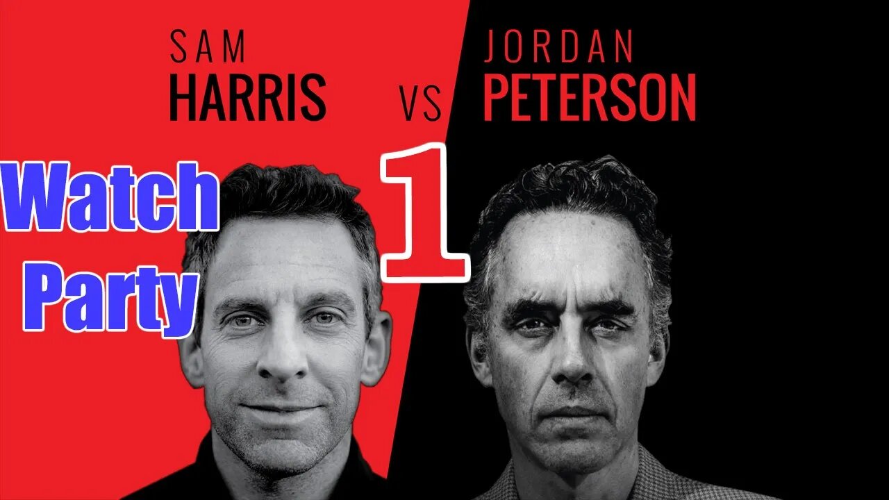 Sam Harris vs Jordan Peterson 1 - Watch party with Trav - Part 3