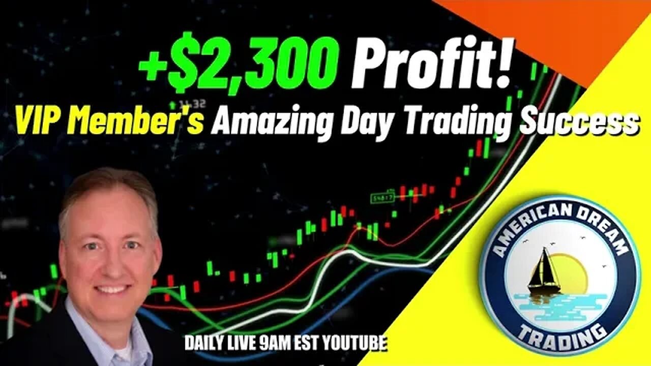 VIP Member's Profitable Day Trading Journey - +$2,300 Profit In The Stock Market