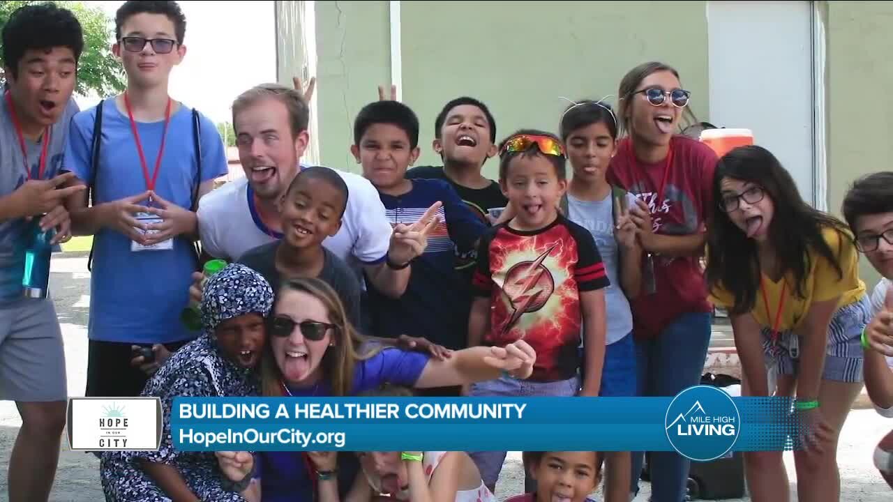 Building A Healthy Community // Hope In Our City