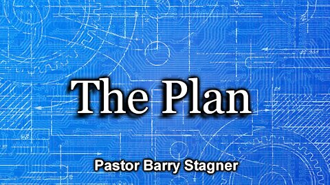 The Plan (6/24/21)