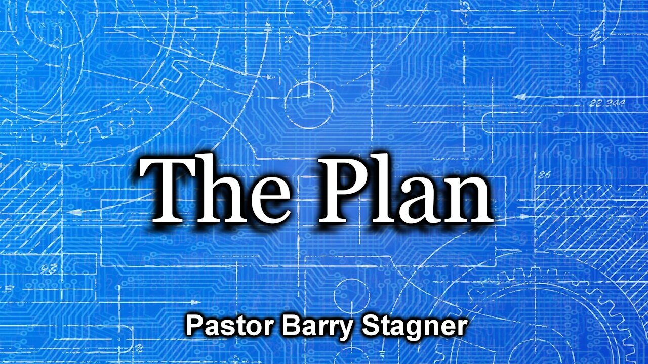 The Plan (6/24/21)