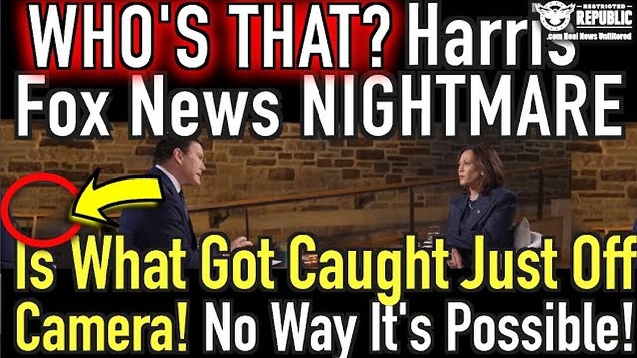 Who’s That? Harris Fox News Nightmare Is What Got Caught Just Off Camera - Oct 19