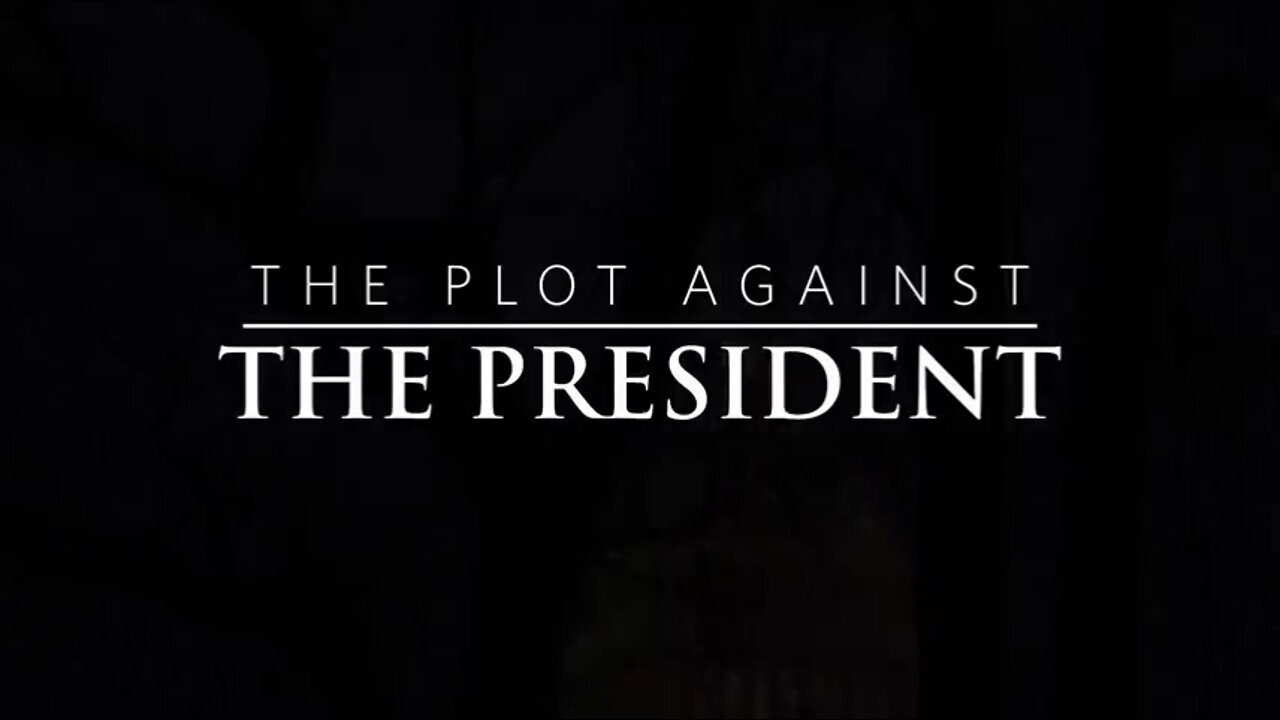 The Plot Against The President