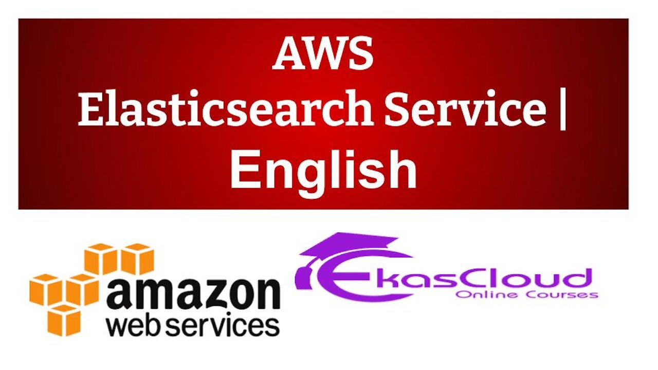 #AWS Elasticsearch Service | Ekascloud | English