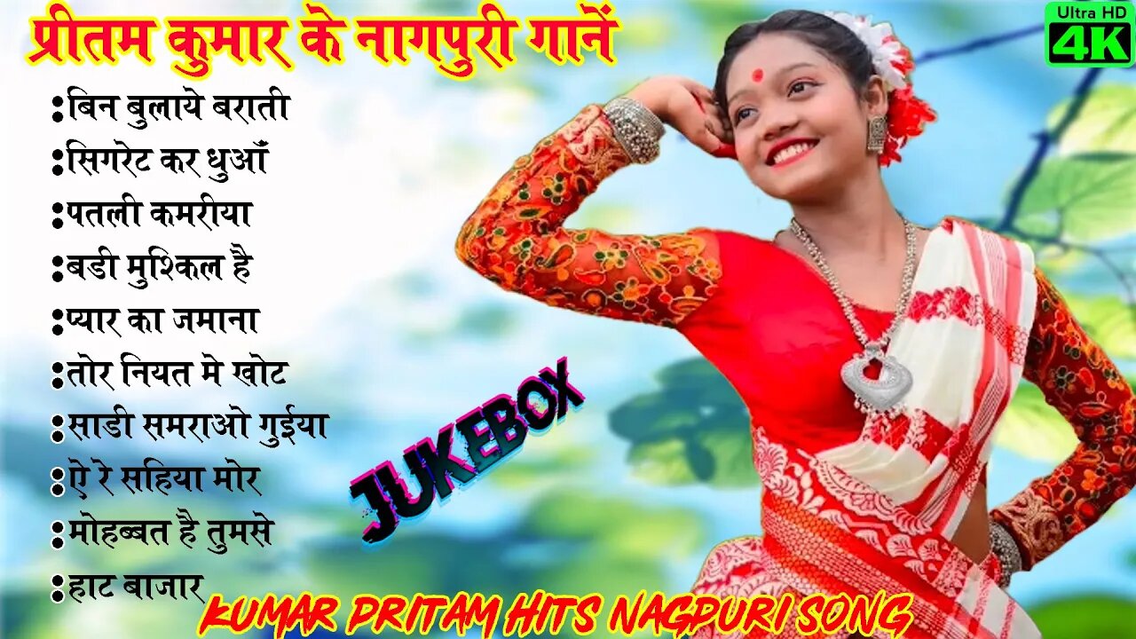 SINGER - KUMAR PRITAM KE SUPERHITS NAGPURI SONG 2023 !! TOP 10 BEST NAGPURI SONG !! MP3