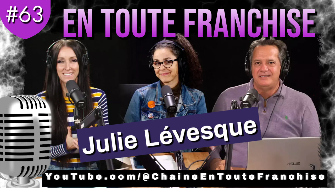 En toute franchise #63 - Julie Lévesque - La guerre ou la paix