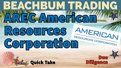 AREC | American Resources Corporation | Quick Take