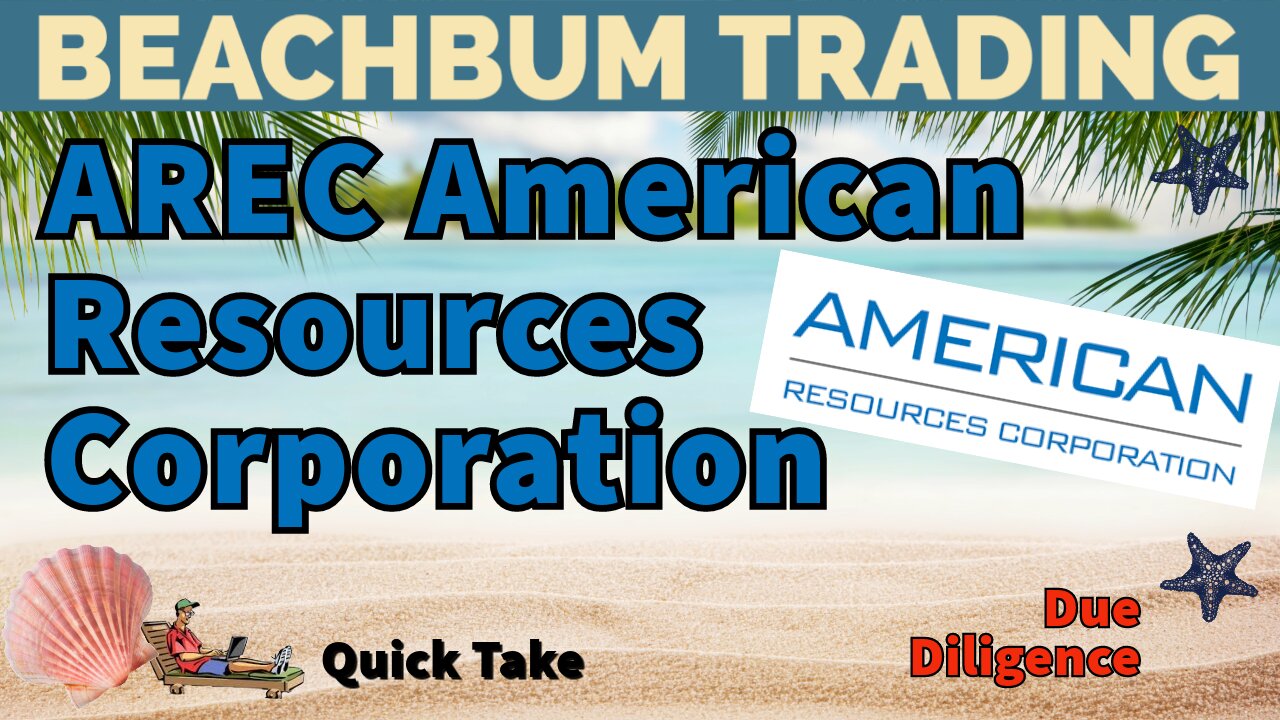 AREC | American Resources Corporation | Quick Take