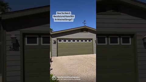 Manufactured Home With Attached Garage?!