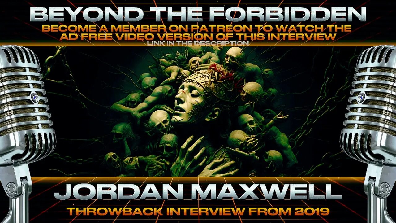 The Ancient Dark Force Agenda & Portals to the Demonic World w/ Jordan Maxwell