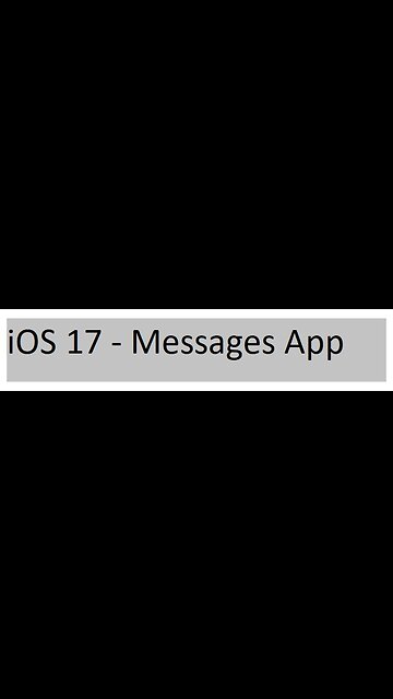 iOS 17 - Messages App