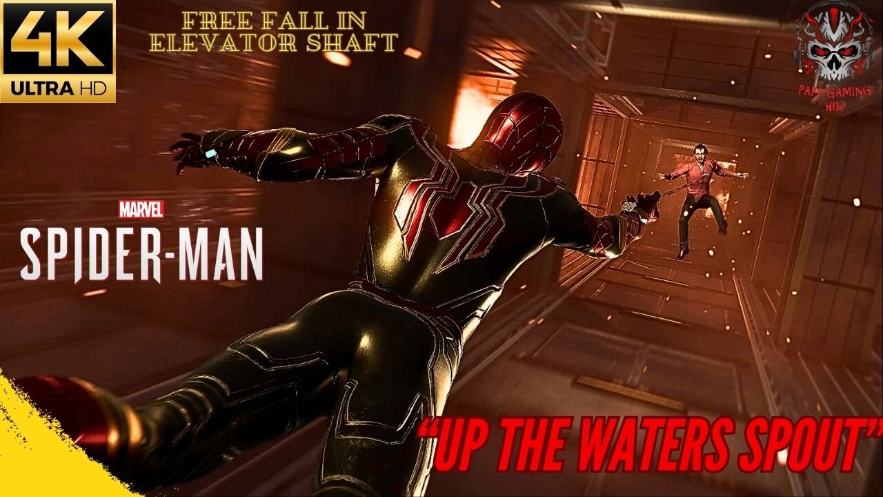 Up the water spout, Demons and Spiderman are after the same Person 4K Gameplay