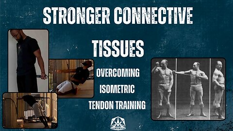 Tendon Building...With Overcoming Isometrics