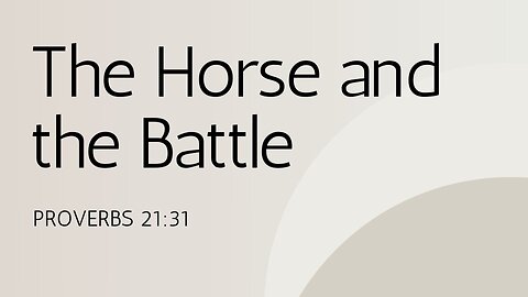 The Horse and the Battle