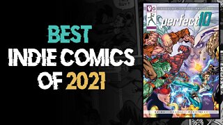 BEST INDIE COMICS of 2021: Perfect Ten #2