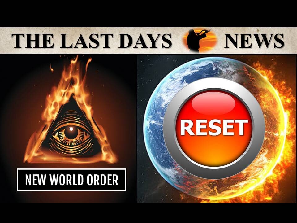 The Great Reset…RISE of the New World Order