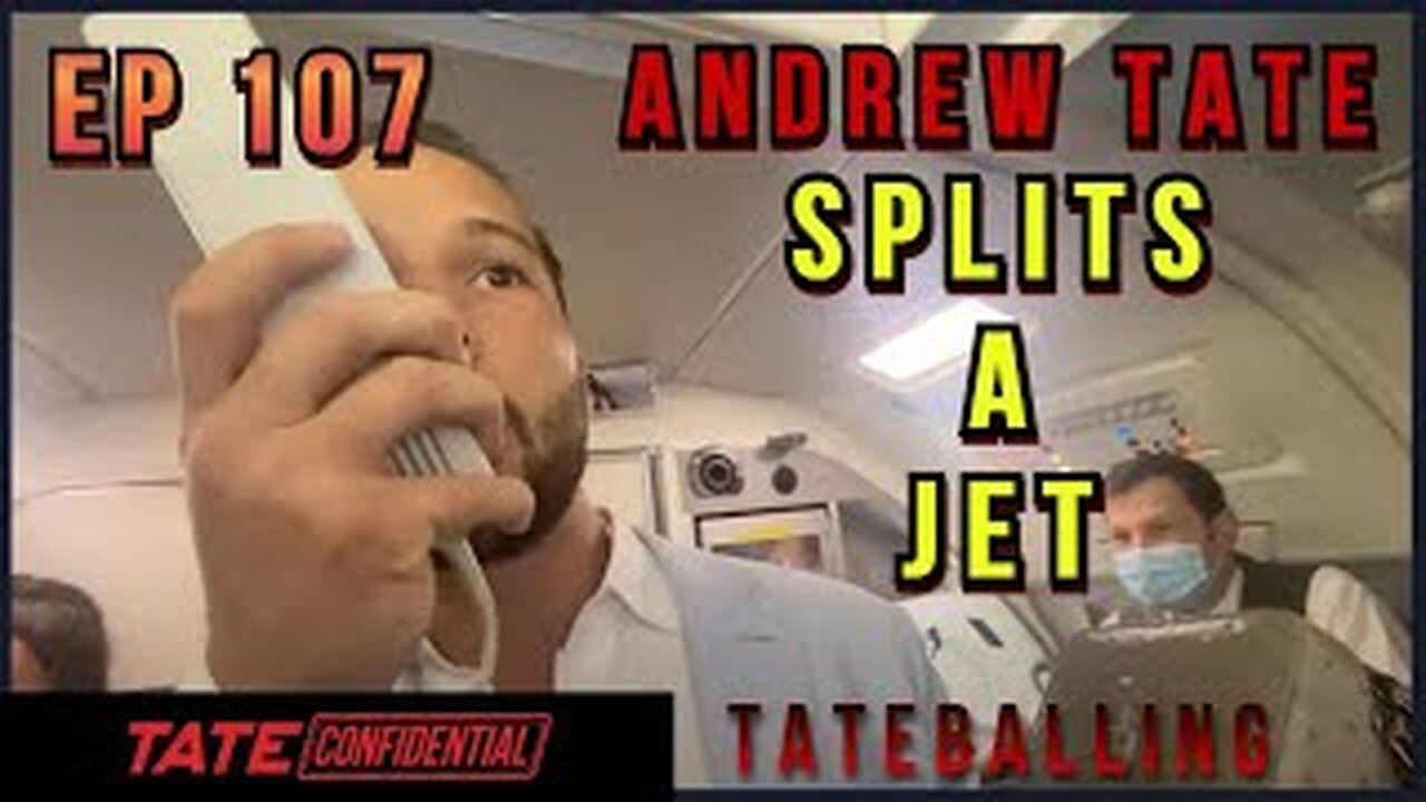 ANDREW TATE BUYS A JET | EP. 107 | TATE CONFIDENTIAL