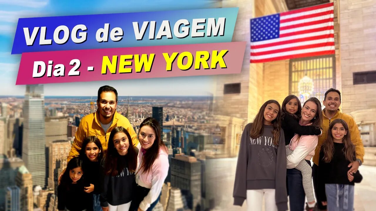 Vlog de Viagem - Dia2 | NEW YORK