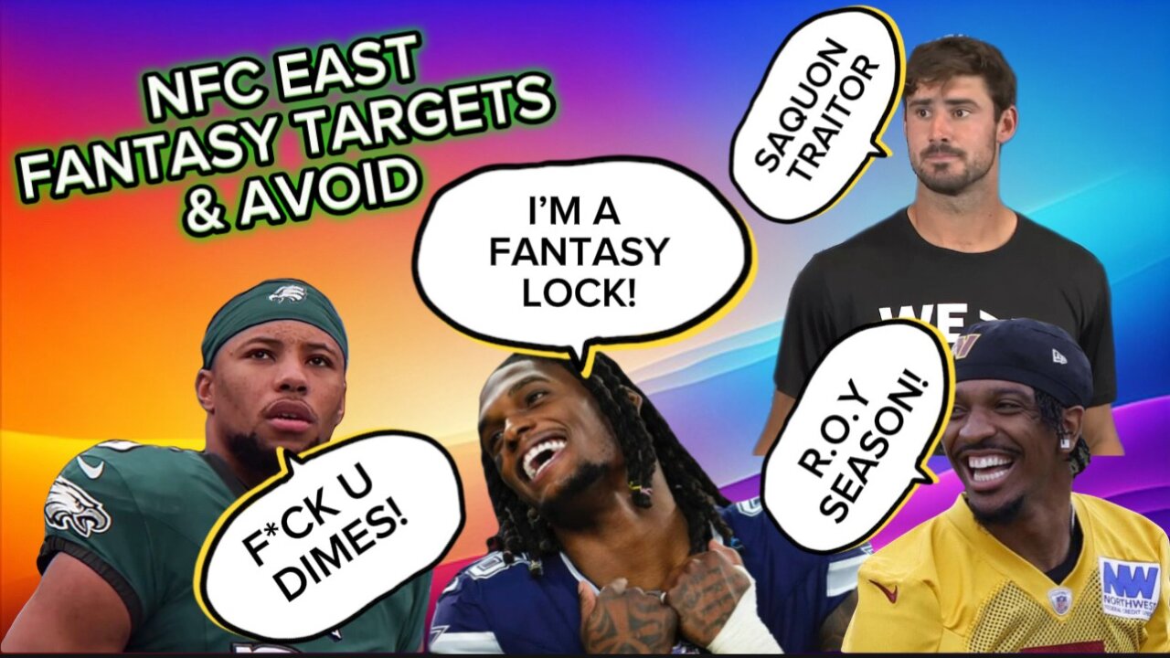 2024 NFC EAST Fantasy football Targets, & Division Preview: The Unscripted Sportscast