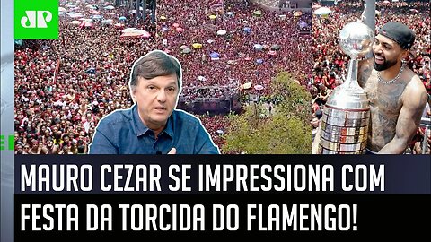 "Eu fiquei MUITO IMPRESSIONADO porque..." Mauro Cezar É DIRETO sobre a FESTA da TORCIDA do Flamengo!