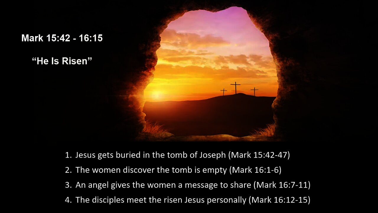 Mark 15:42 - 16:15 “He Is Risen” - Easter - Calvary Chapel Fergus Falls