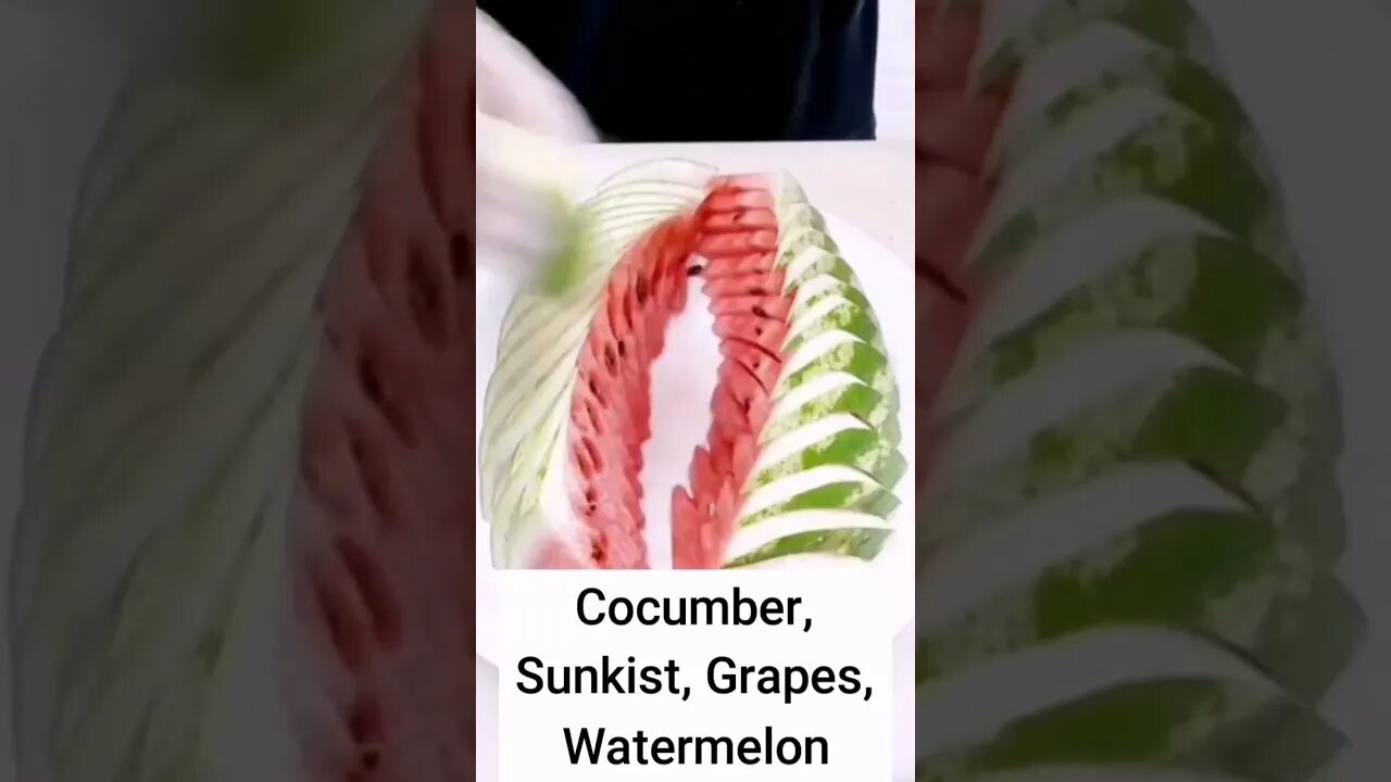 Cocumber, Sunkist, Grapes, Watermelon #everyone