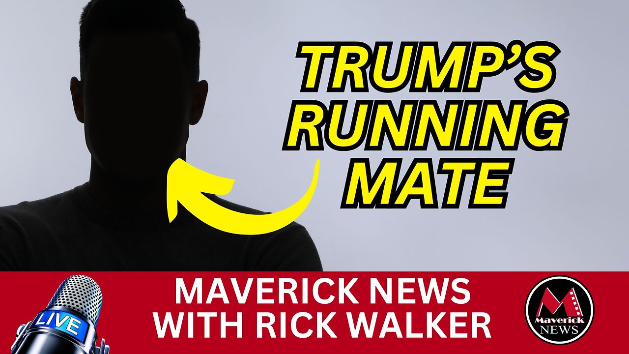 Trump's Running Mate Short List | Maverick News