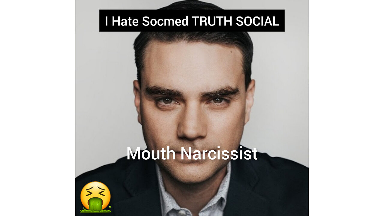 Trump's to Ben Shapiro: 'Mouth Narcissist Ben Shapiro's Need to Use Socmed TRUTH SOCIAL'
