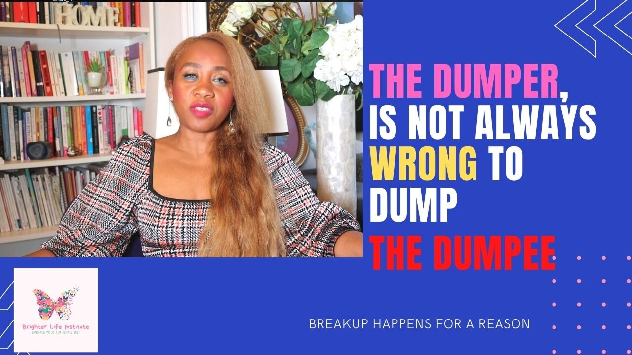 Dumper is not always wrong to dump the dumpee