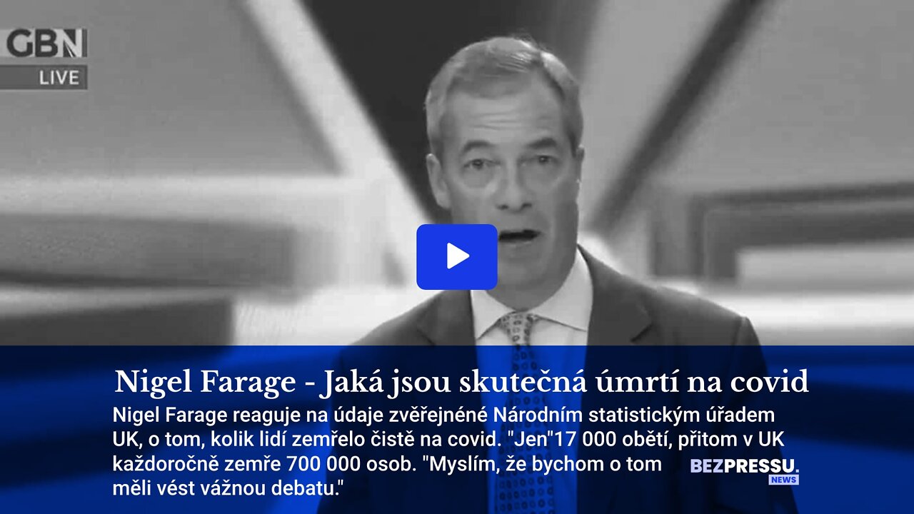 Nigel Farage - Jaká jsou skutečná úmrtí na covid