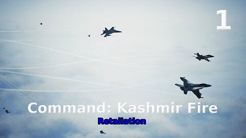 Command: Kashmir Fire Retaliation walkthrough pt. 1/3