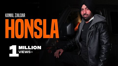 HONSLA | KAMAL ZAILDAR | JASWINDER SINGH | NEW PUNJABI SONG 2024 | ZAILDAR RECORDS