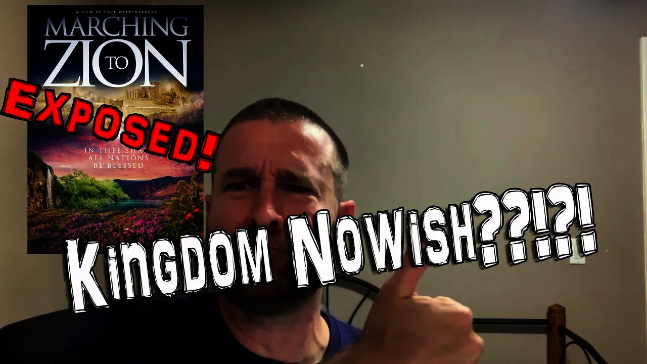 Marching to Zion is not a "Kingdom Nowish" Strange Title - Delusional Pastor Exposed Part 2